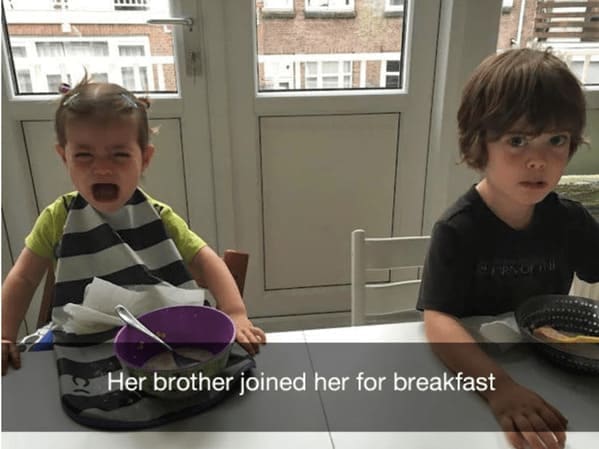 Reasons why my kid is crying Her brother joined her for breakfast