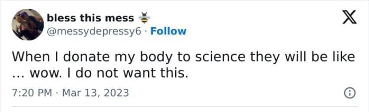 Serotonin memes When I donate my body to science they will be like ... wow. I do not want this.