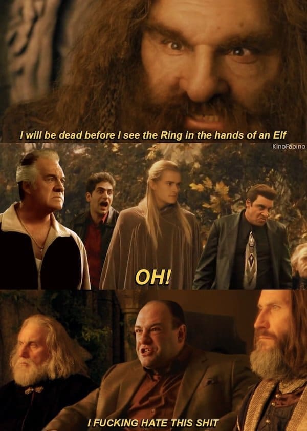 Sopranos memes will be dead before / see the Ring in the hands of an Elf Kino Fabino ОН!