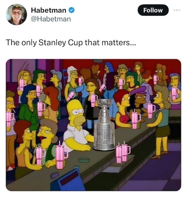 Stanley Tumblr Cup Mug Memes @Habetman Follow The only Stanley Cup that matters...