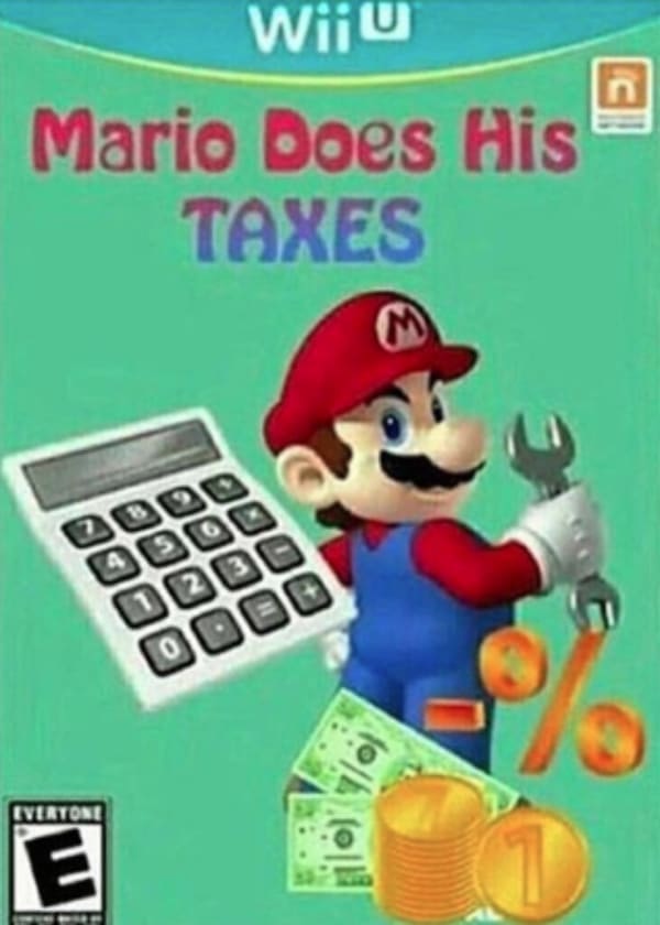 Tax memes Mario Does His TAXES