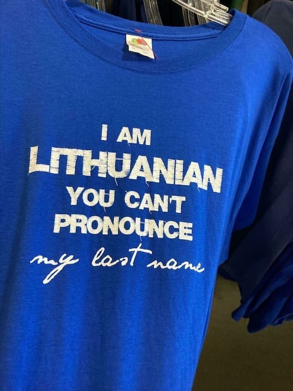 weird funny tshirts I AM LITHUANIAN YOU CANT PRONOUNCE my last name
