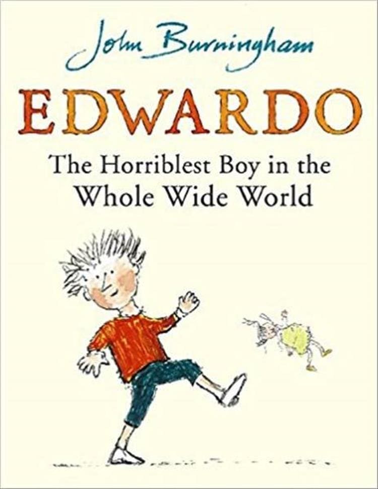 Weird kid books John Burningham EDWARDO The Horriblest Boy in the Whole Wide World
