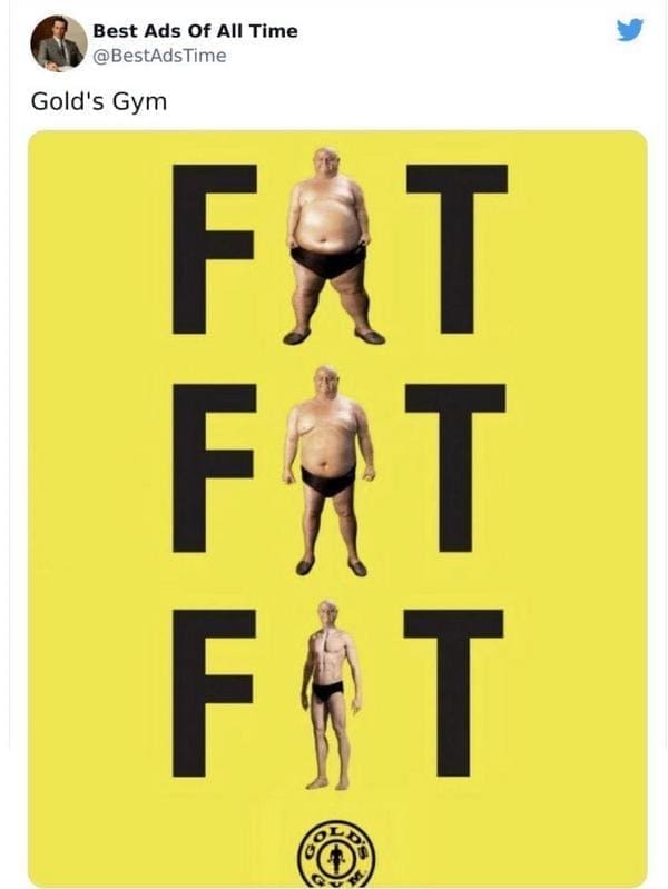 best ads of all time Gold's Gym