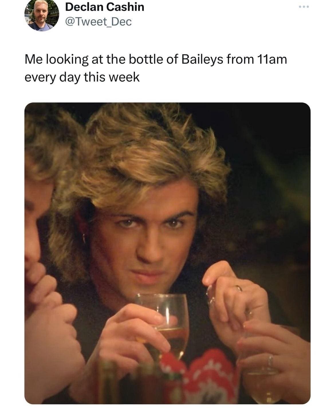 British Memes Me looking at the bottle of Baileys from 11am every day this week