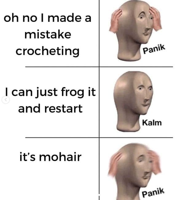 crafting meme, crochet memes, knitting memes, knitting humor, crochet jokes, yarn memes, needlework meme, fiber arts humor, yarn-related memes