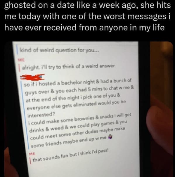 ghosted on a date like a week ago, she hits me today with one of the worst messages i have ever received from anyone in my life