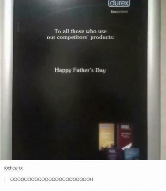 To all those who use our competitors products: Happy Father's Day