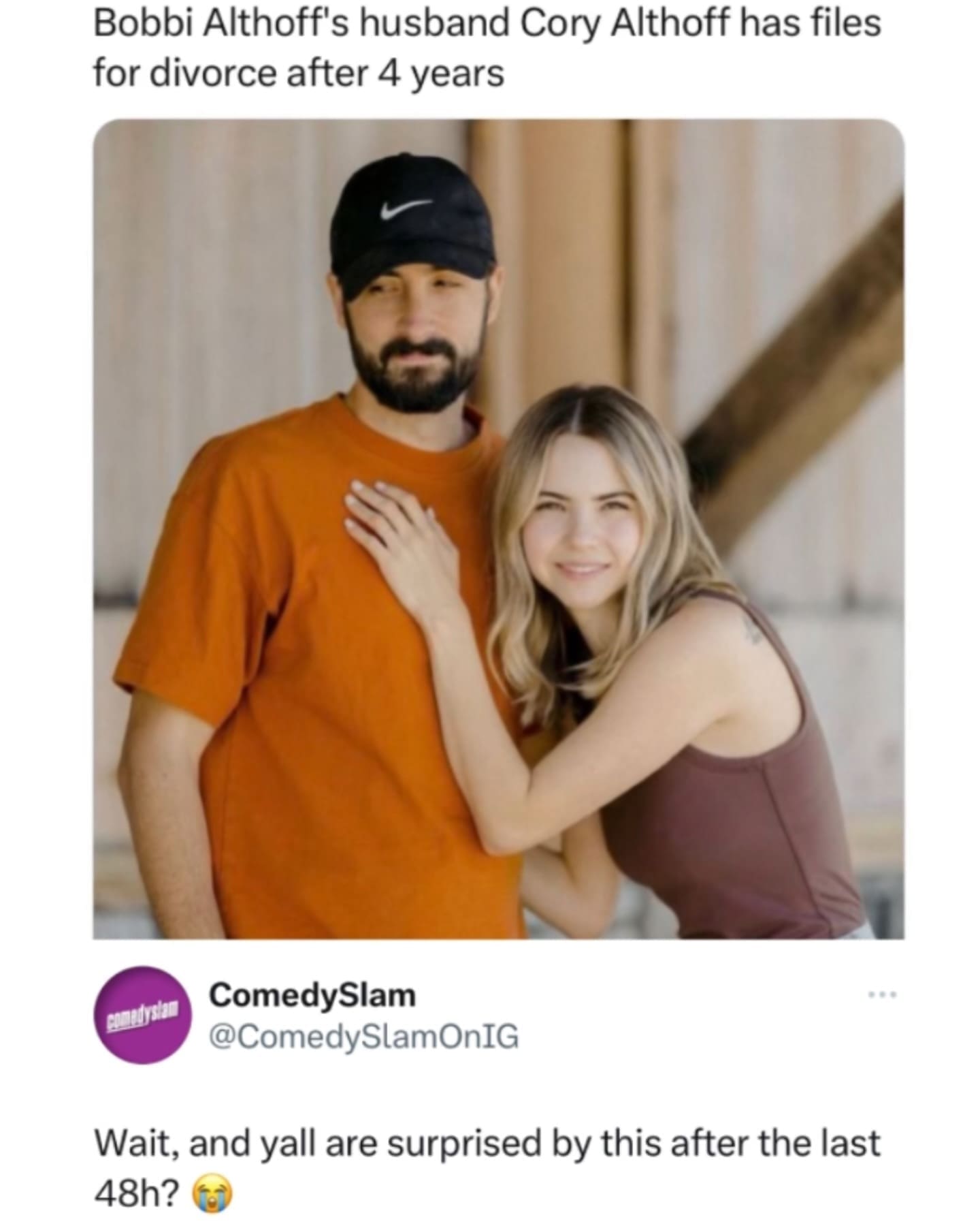 Bobbi Althoff's husband Cory Althoff has files for divorce after 4 years. Wait, and yall are surprised by this after the last 48h?