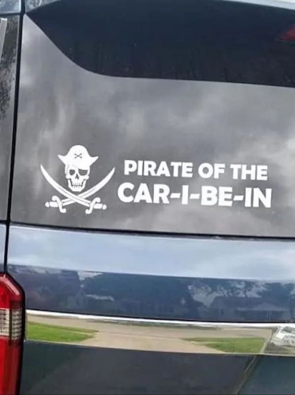 funny memes PIRATE OF THE CAR-I-BE-IN