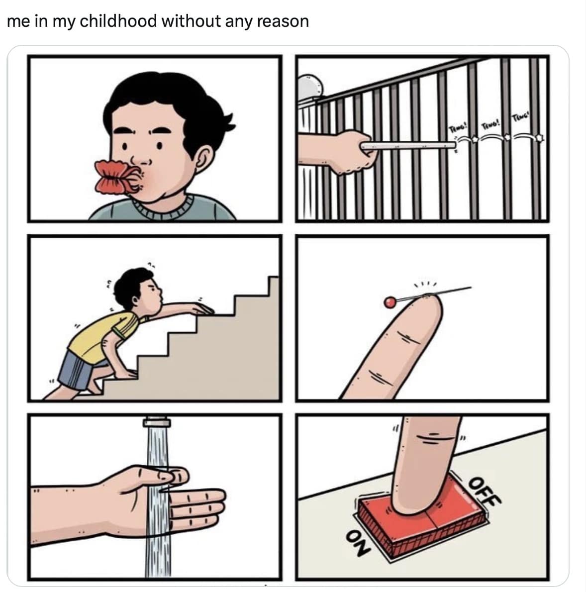 me in my childhood without any reason