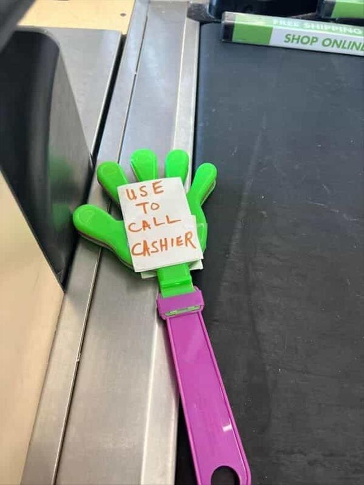 funny signs USE TO CALL CASHIER