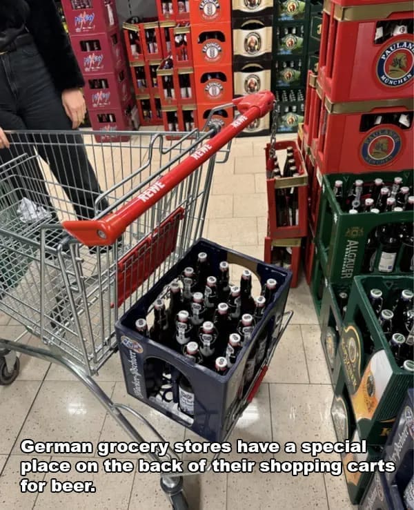 German grocery stores have a special place on the back of their shopping carts for beer.
