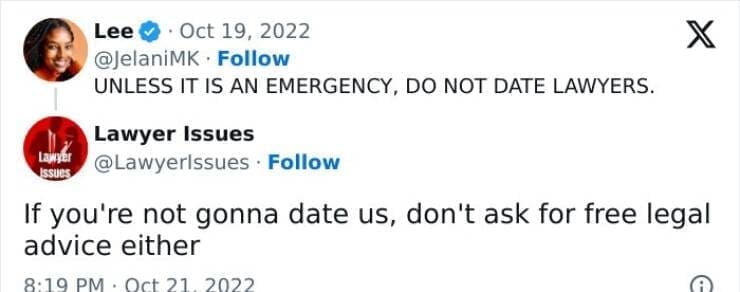 Lawyer memes If you're not gonna date us, don't ask for free legal advice either