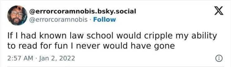 Lawyer memes If I had known law school would cripple my ability to read for fun I never would have gone