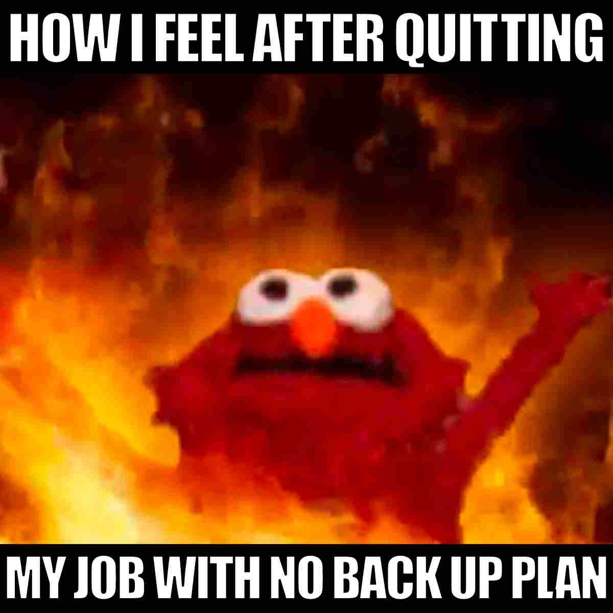 HOW I FEEL AFTER QUITTING MY JOB WITH NO BACK UP PLAN