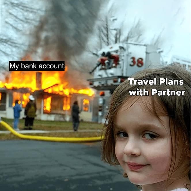 vacation meme, travel memes, holiday meme, thrifty travel memes, economical vacation humor, cheap vacation humor, frugal travel jokes