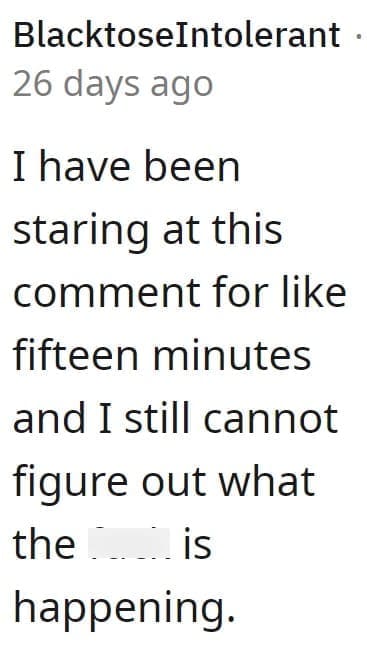 I have been staring at this comment for like fifteen minutes and I still cannot figure out what the is happening.