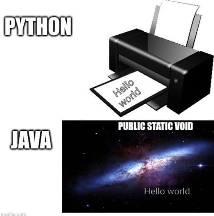 PYTHON JAVA Helo world PUBLIC STATIC VOID Hello world
