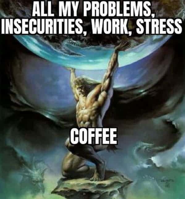 coffee memes, coffee meme, funny coffee quotes, Hilarious Coffee Sayings, Witty Coffee Puns