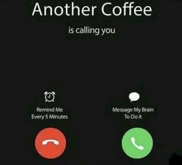 coffee memes, coffee meme, funny coffee quotes, Hilarious Coffee Sayings, Witty Coffee Puns