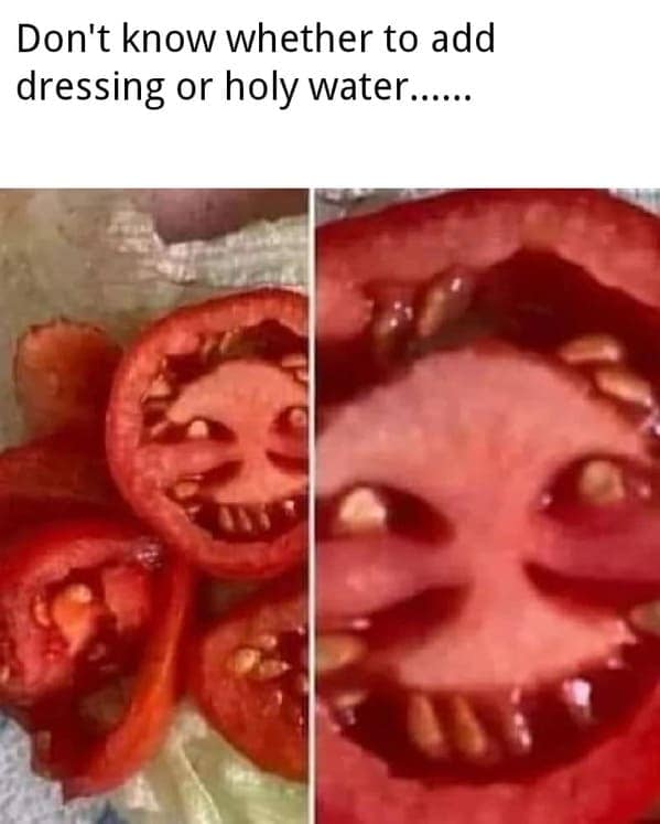 cooking memes Don't know whether to add dressing or holy water......