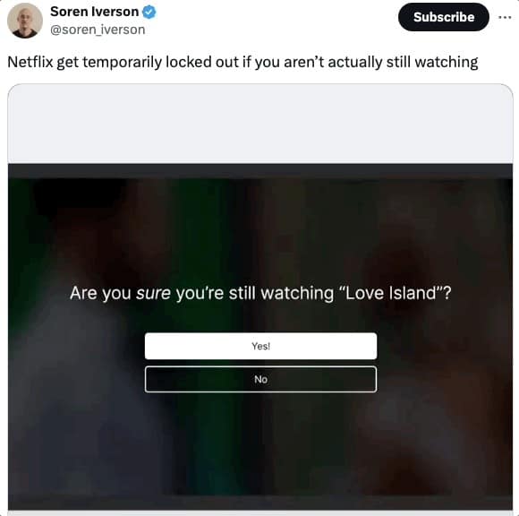 Netflix get temporarily locked out if you aren't actually still watching