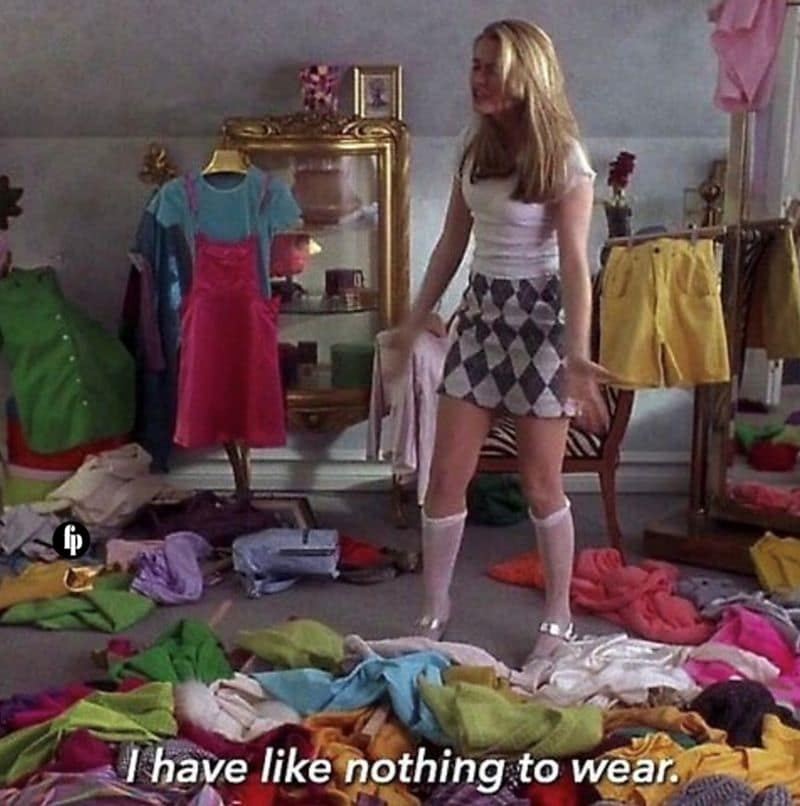 I have like nothing to wear.