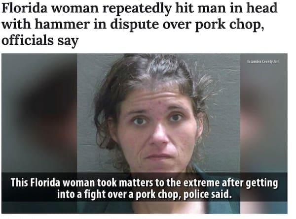 Florida woman repeatedly hit man in head with hammer in dispute over pork chop, officials say