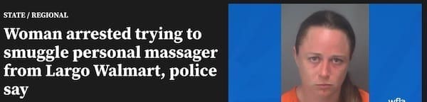 Woman arrested trying to smuggle personal massager from Largo Walmart, police Say