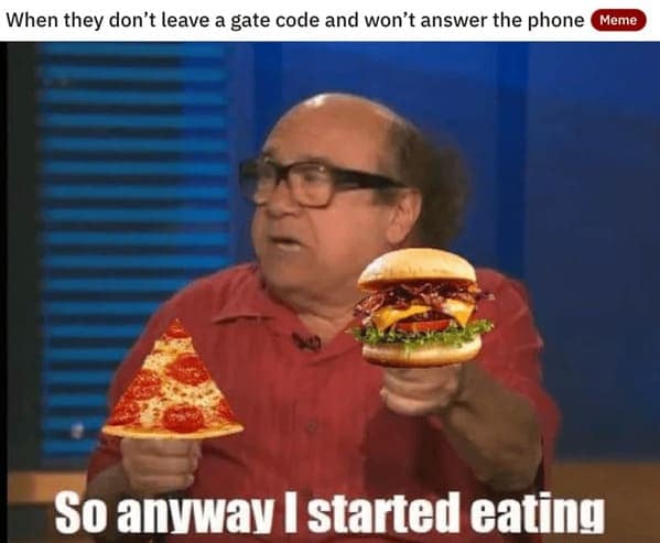 food delivery memes, doordash memes, DoorDash jokes, UberEats humor, Postmates memes, delivery service memes, meal delivery jokes, online food humor