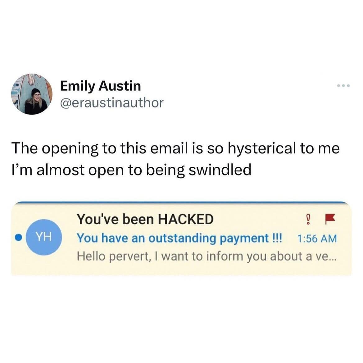 The opening to this email is so hysterical to me I'm almost open to being swindled