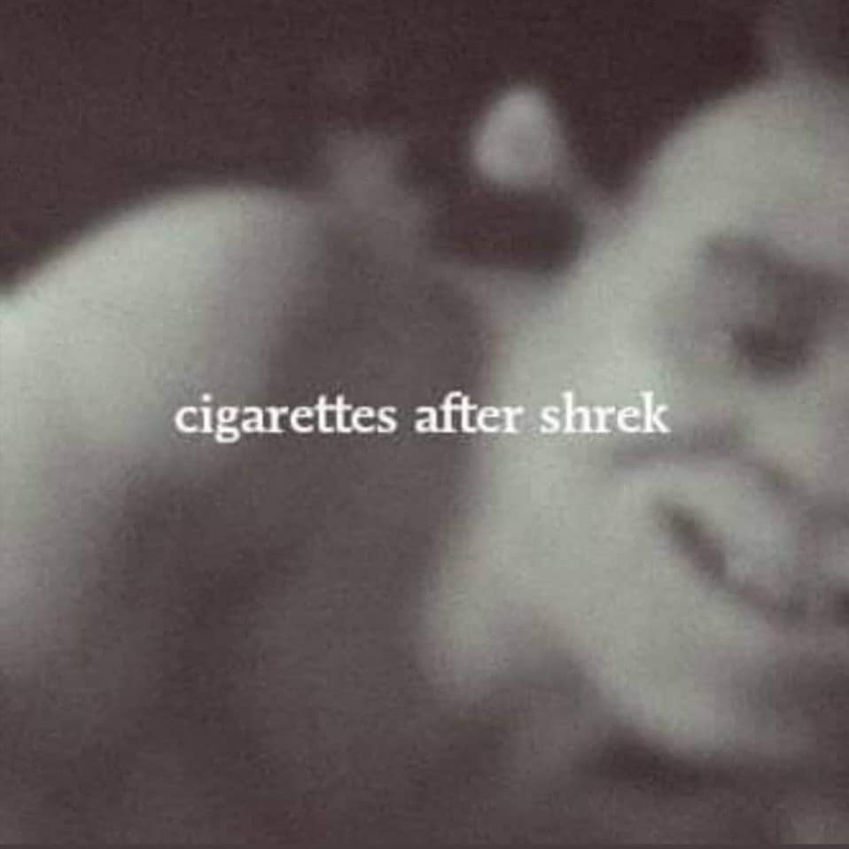cigarettes after shrek
