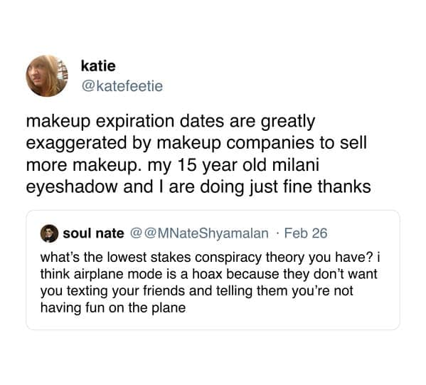 makeup expiration dates are greatly exaggerated by makeup companies to sell more makeup. my 15 year old milani eyeshadow and I are doing just fine thanks