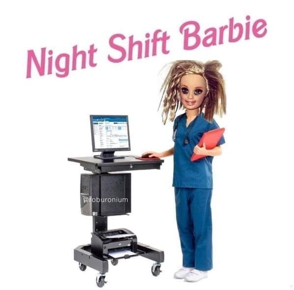 Nursing memes  Night Shift Barbie