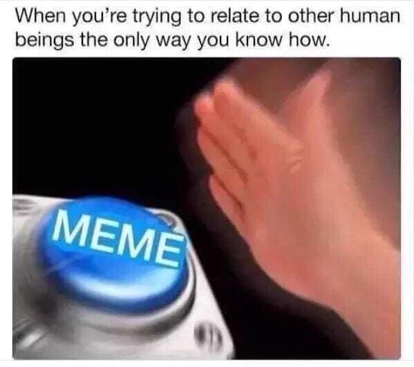 relatable memes, hared experiences, collective nods, human connection, universal humor, everyday moments, meme camaraderie