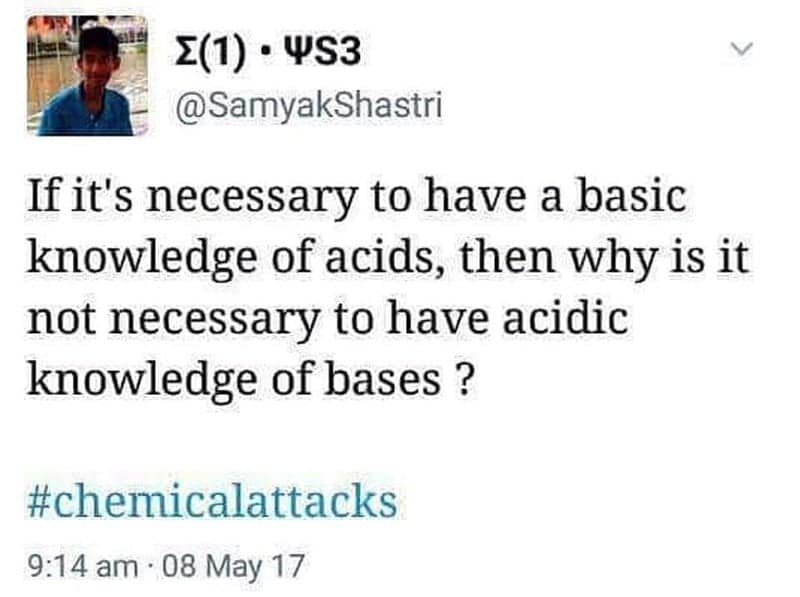 If it's necessary to have a basic knowledge of acids, then why is it not necessary to have acidic knowledge of bases ?