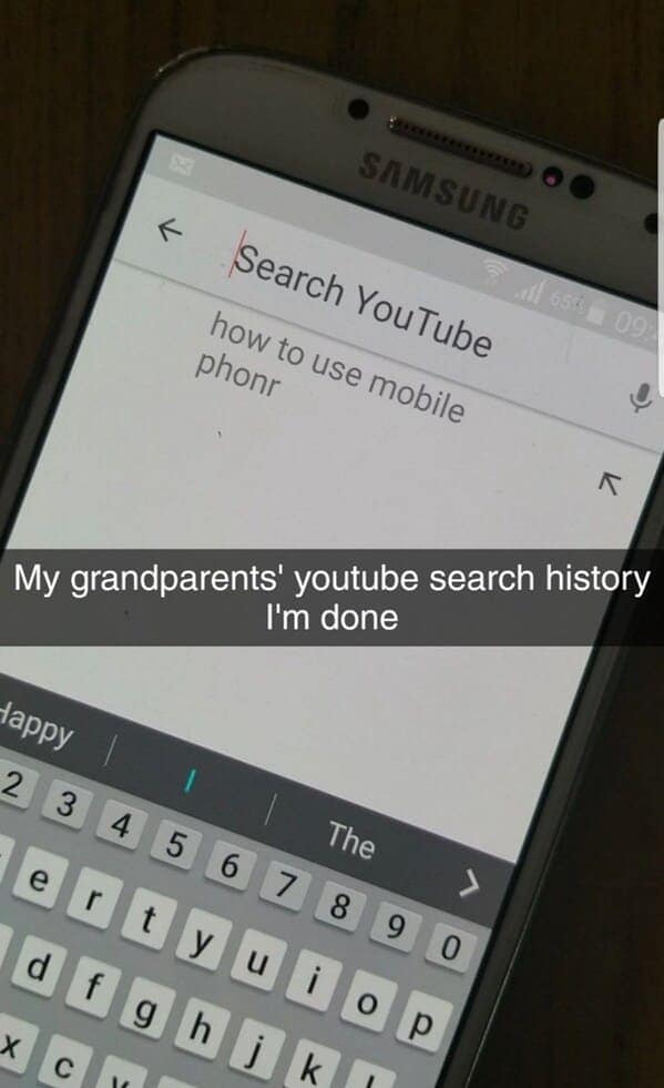 My grandparents' youtube search history I'm done
