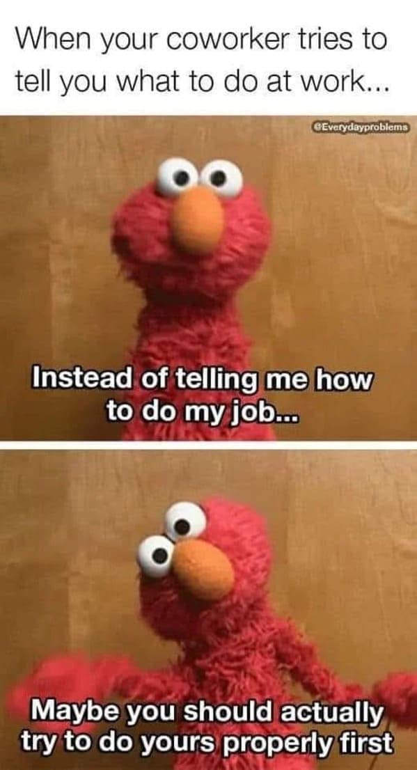 work memes, office humor, orporate sarcasm, workplace jokes, job-related memes, desk humor, career comedy