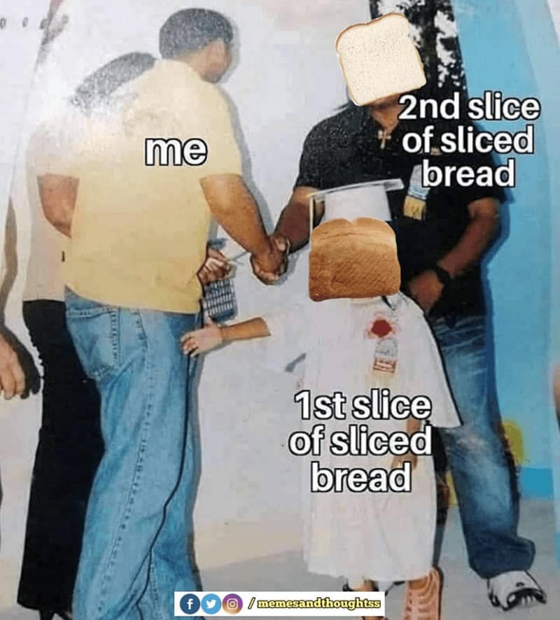 bread memes, baking memes, baking humor, hilarious baking moment