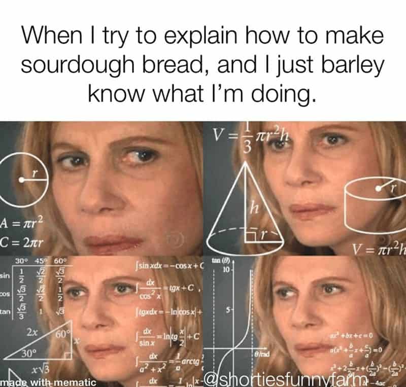 bread memes, baking memes, baking humor, hilarious baking moment