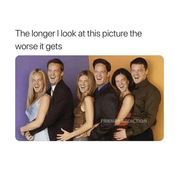 Friends memes, funny friends moments, chandler memes, Memes about Friends TV show
