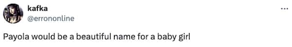 Payola would be a beautiful name for a baby girl