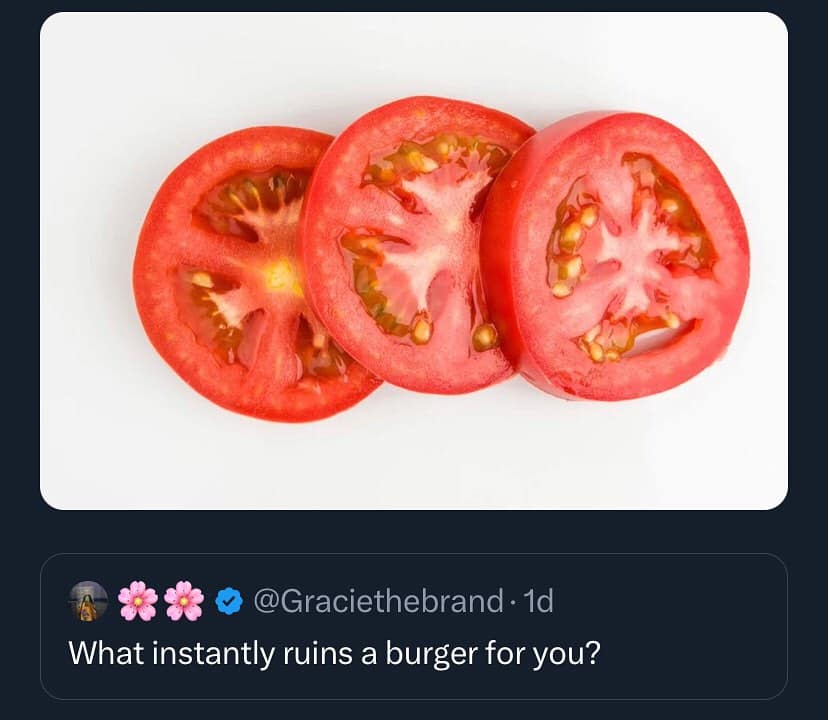 What instantly ruins a burger for you?