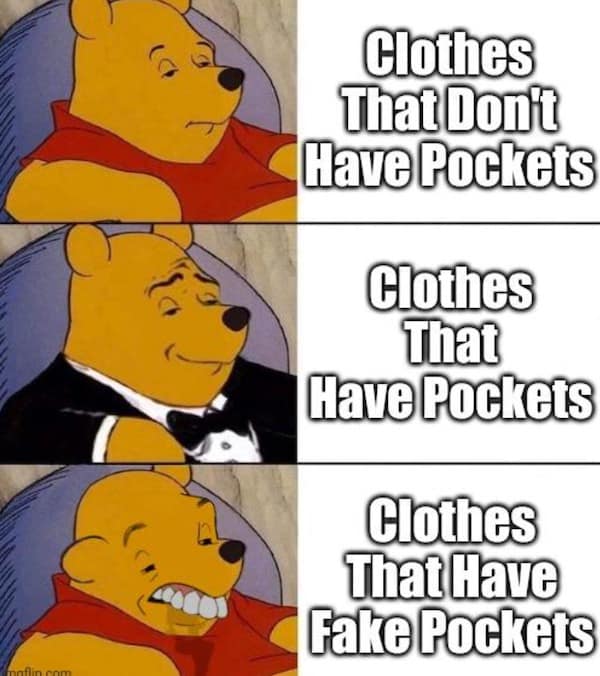 Clothes That Don't Have Pockets Clothes That Have Pockets Clothes That Have Fake Pockets