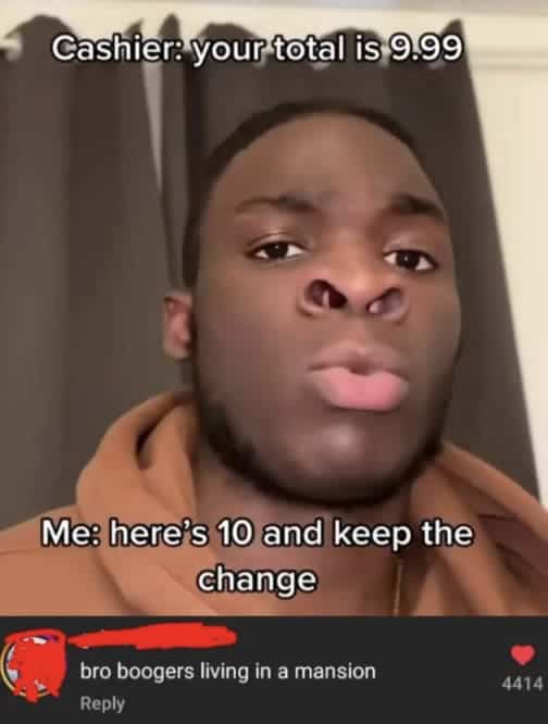 bro boogers living in a mansion