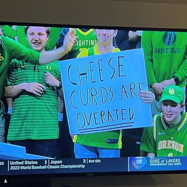 CHEESE CURDS ARE OVERATED