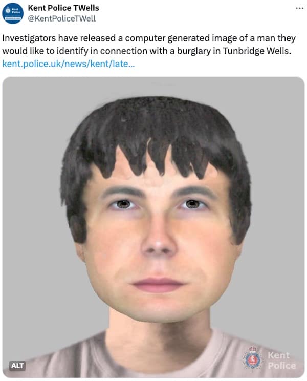@KentPoliceTWell Investigators have released a computer generated image of a man they would like to identify in connection with a burglary in Tunbridge Wells.