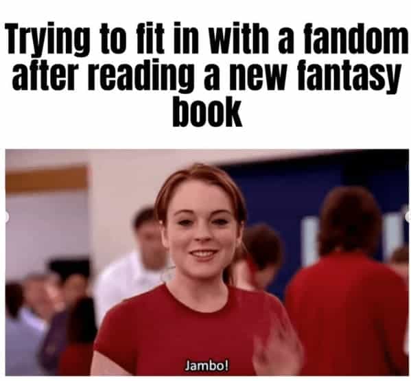 book memes. Trying to fit in with a fandom aiter reading a new fantasy book