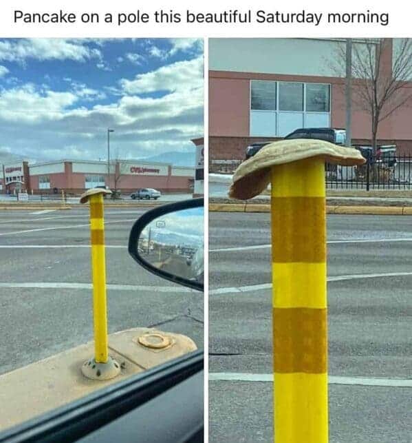 Pancake on a pole this beautiful Saturday morning